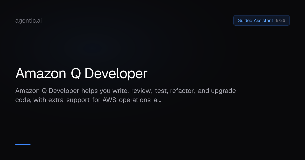 Amazon Q Developer - Agentic AI Directory | Agentic.ai
