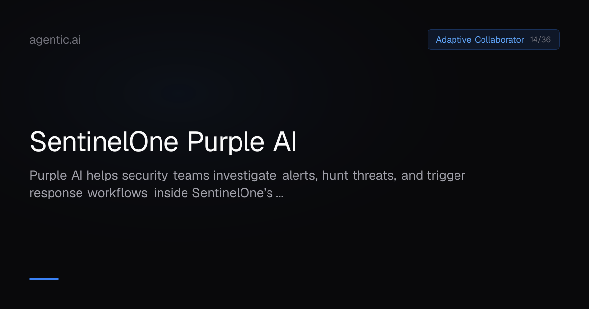 SentinelOne Purple AI — Agenticness Score 15/36, Pricing & Alternatives ...